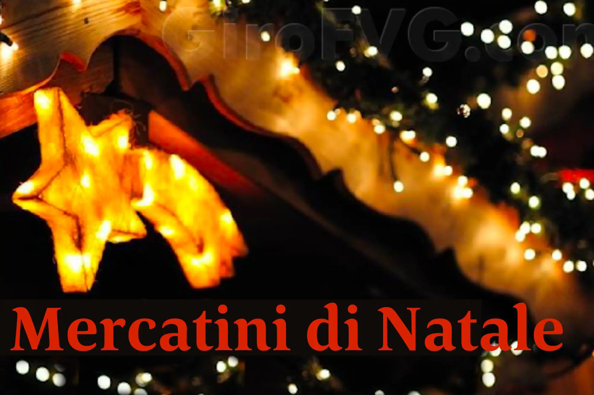 Mercatini di Natale in Friuli Venezia Giulia