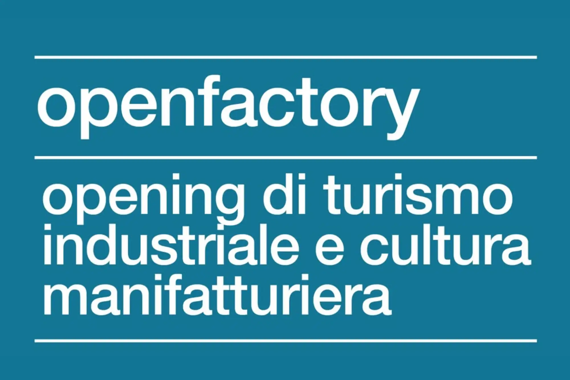 Grafica ufficiale Open Factory 2025 dedicata al turismo industriale e alla cultura manifatturiera.