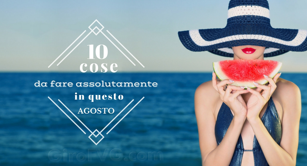 Giro_idee per il tuo agosto_2017