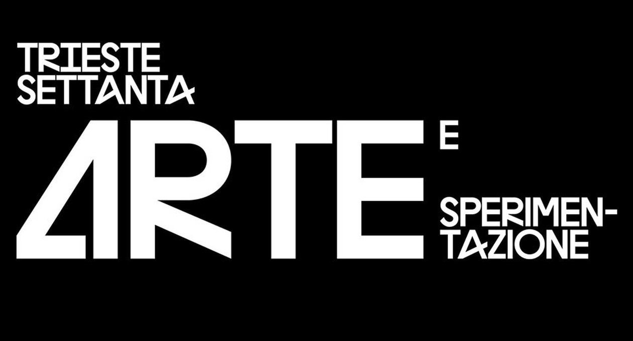 trieste settanta arte e sperimentazione